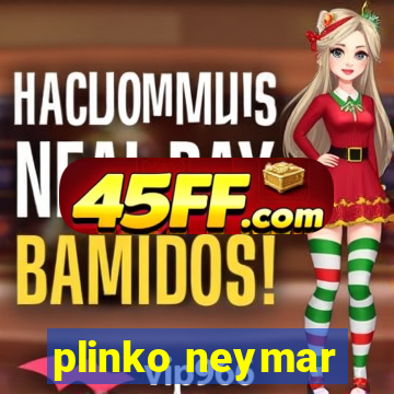 plinko neymar